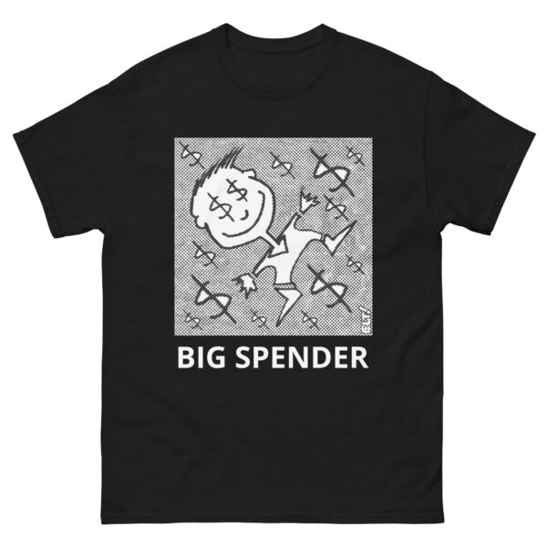 Big Spender - Unisex classic tee