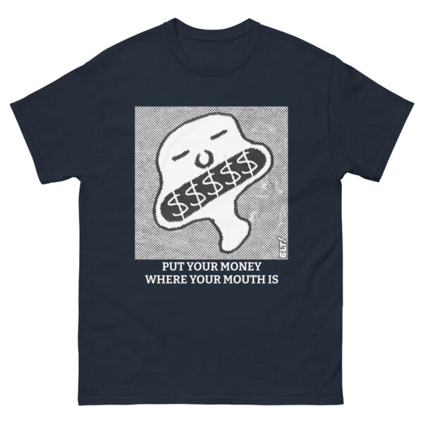 Put Your Money - Unisex classic tee - Image 2