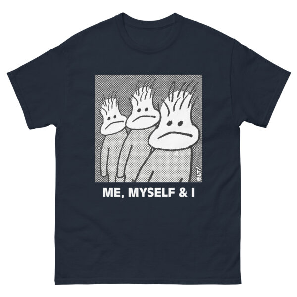 Me, Myself & I - Unisex classic tee - Image 2