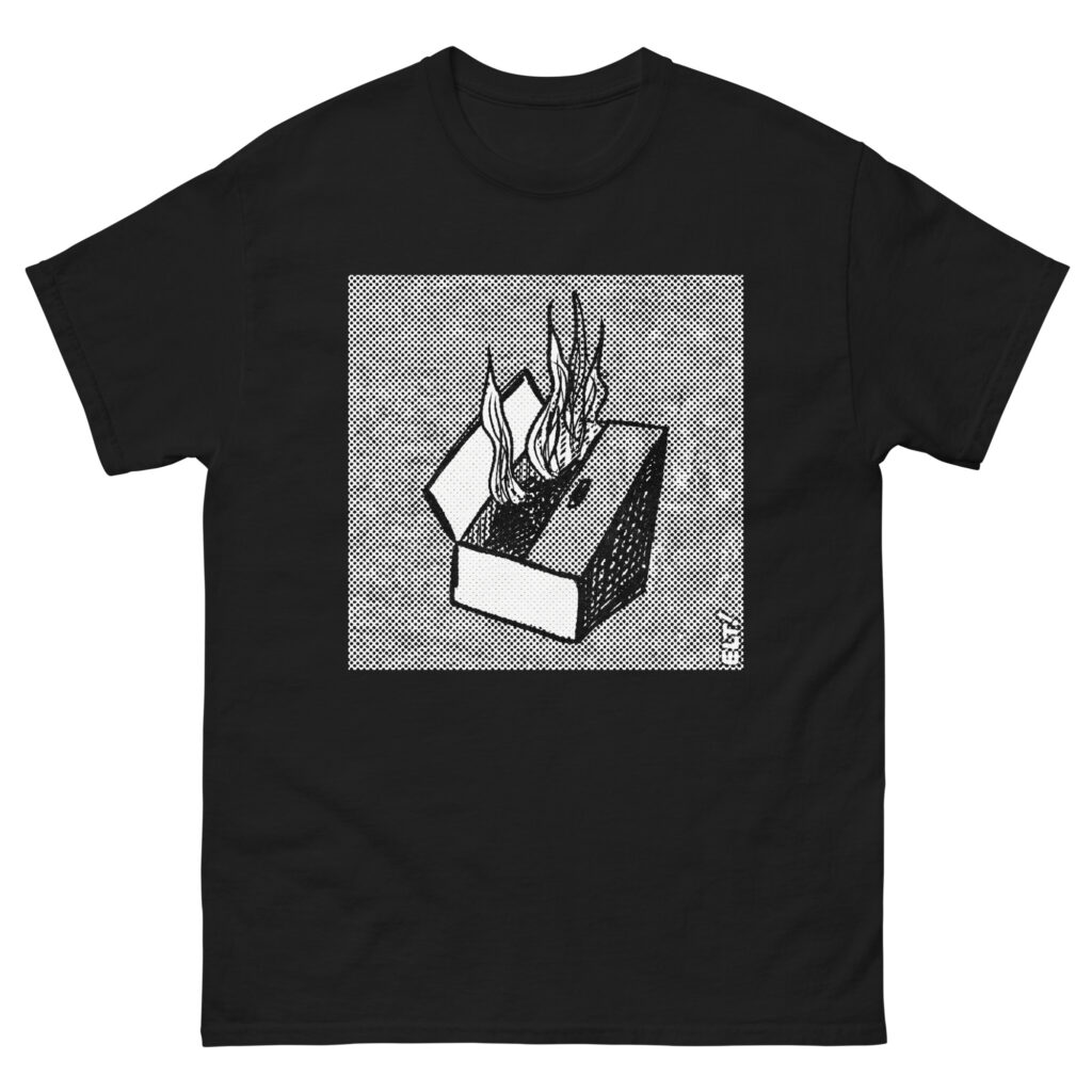 "Dumpster Fire" by ELT! -- Unisex classic tee